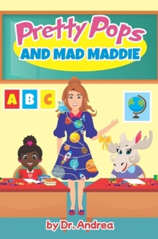 Cover of Pretty Pops and Mad Maddie