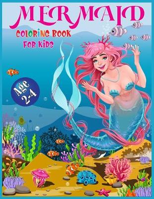 Book cover for Mermaid Coloring Book for Kids Ages 2-4