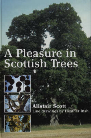 Cover of A Pleasure In Scottish Trees