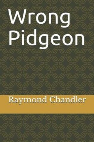Cover of Wrong Pidgeon