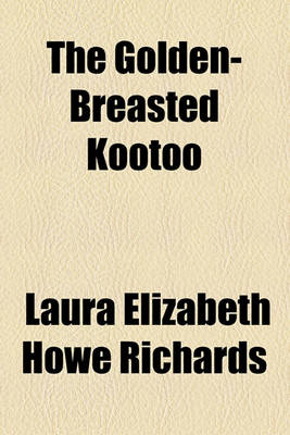 Book cover for The Golden-Breasted Kootoo