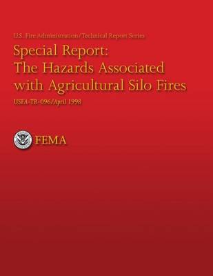 Book cover for The Hazards Associated With Agricultural Silo Fires