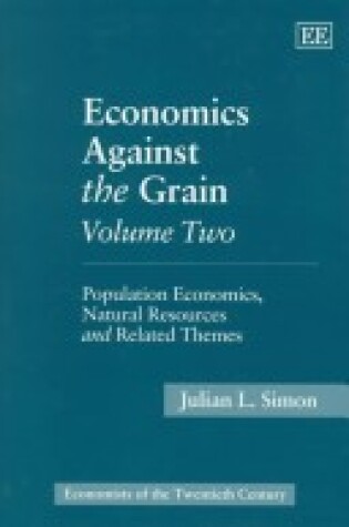 Cover of Economics Against the Grain Volume One