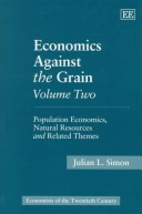 Book cover for Economics Against the Grain Volume One