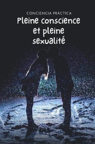 Cover of Pleine conscience et pleine sexualité