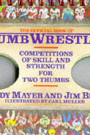 Cover of The Official Book of Thumb Wrestling