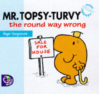 Book cover for Mr. Topsy-Turvy the Round Way Wrong