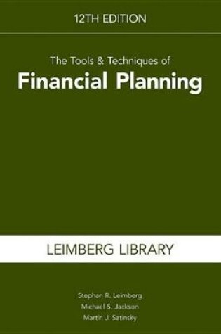Cover of The Tools & Techniques of Financial Planning, 12th Edition