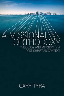 Book cover for A Missional Orthodoxy