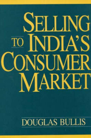 Cover of Selling to India's Consumer Market