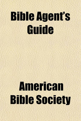 Book cover for Bible Agent's Guide