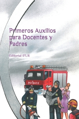 Book cover for Primeros Auxilios para Docentes y Padres