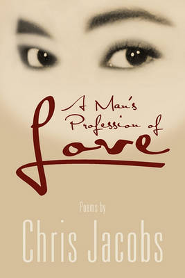 Book cover for A Man's Profession of Love