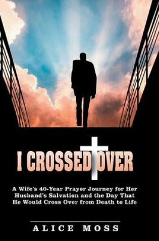 Cover of I Crossed Over
