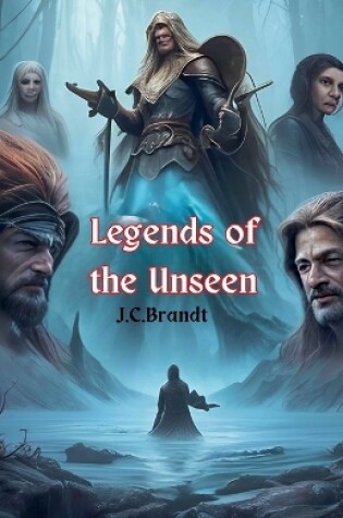 Cover of Legends of the Unseen