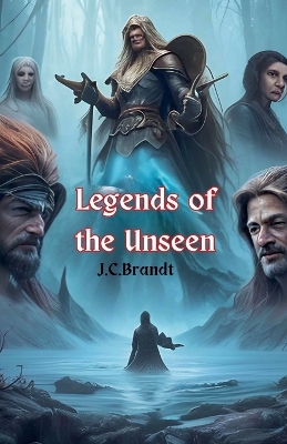 Cover of Legends of the Unseen