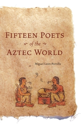 Book cover for Fifteen Poets of the Aztec World