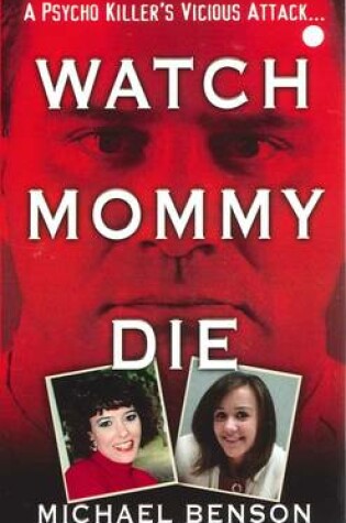 Cover of Watch Mommy Die