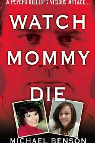 Cover of Watch Mommy Die