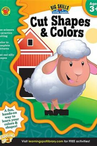 Cover of Cut Shapes & Colors, Grades Preschool - K