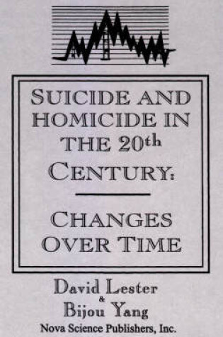Cover of Suicide & Homicide in the 20th Century