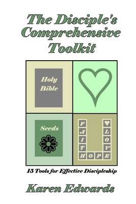 Book cover for The Disciple's Comprehensive Toolkit: 15 Tools for Effective Discipleship