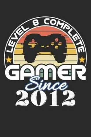 Cover of Level 8 complete Gamer since 2012