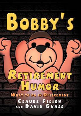 Book cover for Bobby's Retirement Humor