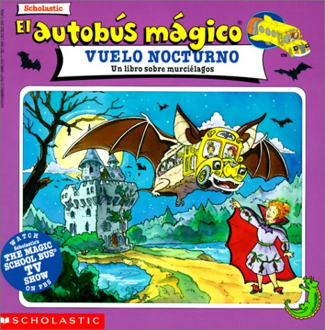 Book cover for The Magic School Bus Goes Batty