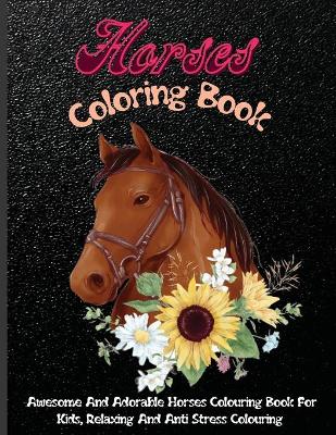 Book cover for Horses Coloring Book