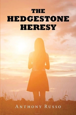 Book cover for The Hedgestone Heresy