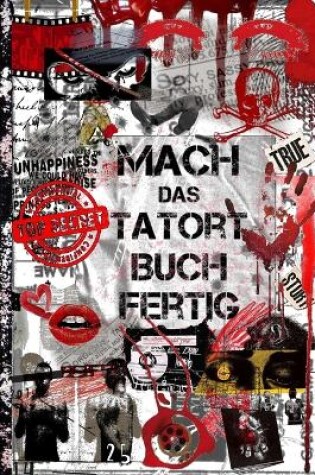 Cover of Mach das Tatort-Buch Fertig