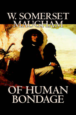 Book cover for Of Human Bondage by W. Somerset Maugham, Fiction, Literary, Classics