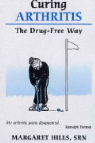 Cover of Curing Arthritis the Drug-free Way