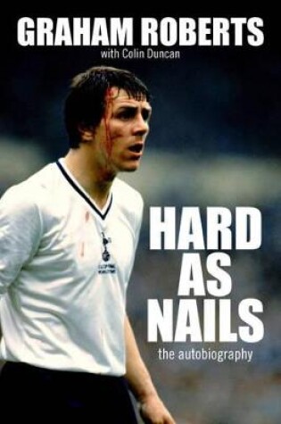 Cover of Graham Roberts - Hard as Nails