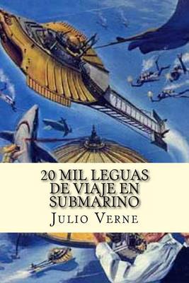 Book cover for 20 Mil Leguas de Viaje en Submarino (Spanish Edition) (Special Edition)