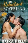 Book cover for The Reluctant Boyfriend