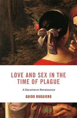 Cover of Love and Sex in the Time of Plague