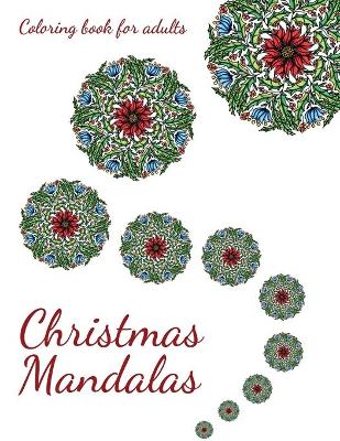 Book cover for Christmas Mandalas. Coloring book for adults.