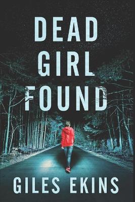 Book cover for Dead Girl Found