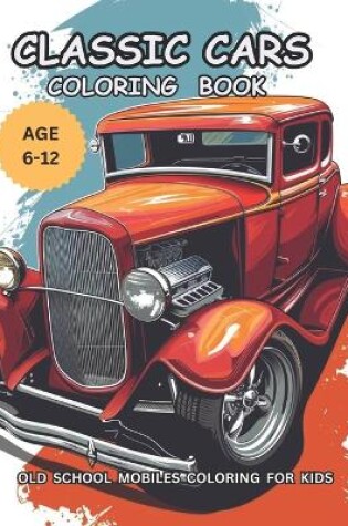 Cover of Classic Cars Coloring Book