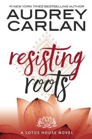 Cover of Resisting Roots