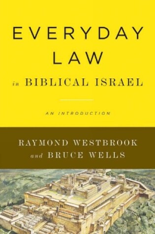 Cover of Everyday Law in Biblical Israel