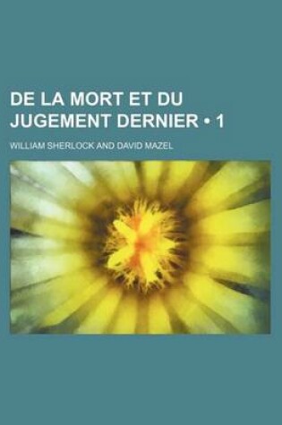 Cover of de La Mort Et Du Jugement Dernier (1)