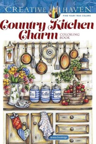 Cover of Creative Haven Country Kitchen Charm Coloring Book