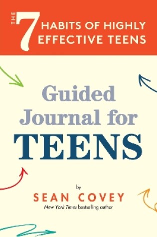 Cover of The 7 Habits of Highly Effective Teens