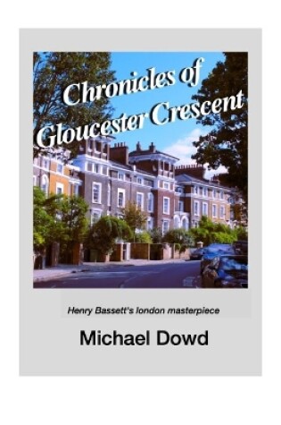 Cover of Chronicle of Gloucester Crescent