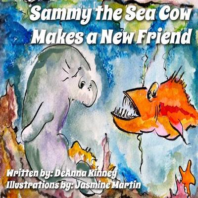 Book cover for Sammy the Sea Cow Makes a New Friend