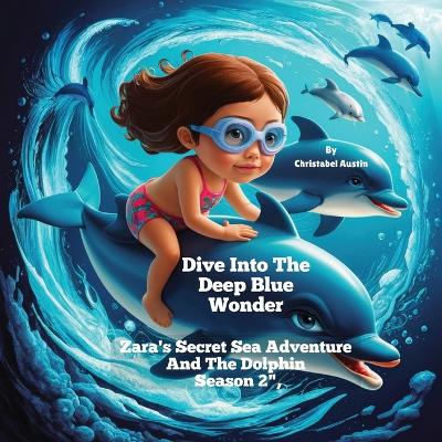 Book cover for Dive Into The Deep Blue Wonder