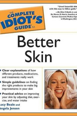 Cover of The Complete Idiot's Guide to Better Skin